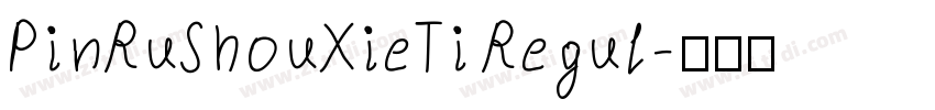 PinRuShouXieTi Regul字体转换